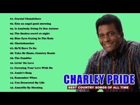Charley Pride Greatest Hits 2021 ❤️ Best Of Charley Pride collection