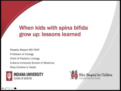 8.4.2020 PedsUroFLO Lecture - When Kids with Spina Bifida Grow Up: Lessons Learned
