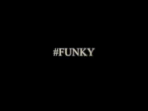 #FUNKY ft. E-NUT, GWAPO & HEAVY OF NSANITY