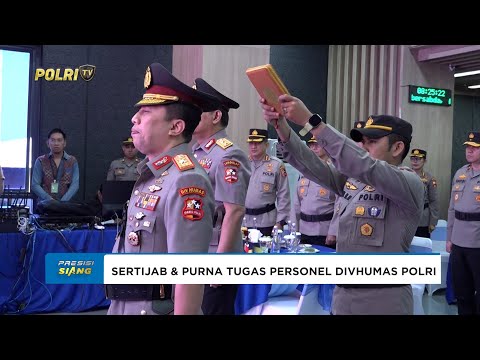DIVISI HUMAS POLRI LAKSANAKAN SERTIJAB &amp; PURNA TUGAS PERSONEL