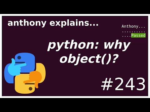 Python Why Object In This Code Intermediate Anthony Explains 243