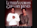 Luther Vandross and Gregory Hines:  There's Nothing Better Than Love