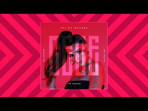 Celina Sharma - Her Wrongs (Audio)