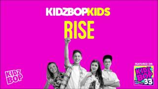 Kidz bop kids - rise [ kidz bop 33]