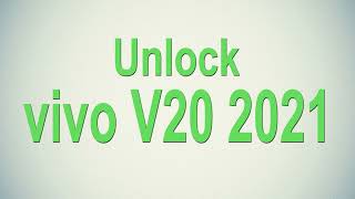 How to Unlock vivo V20 2021 – Forgot Password