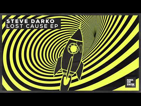 Steve Darko - Lost Cause (Official Audio)