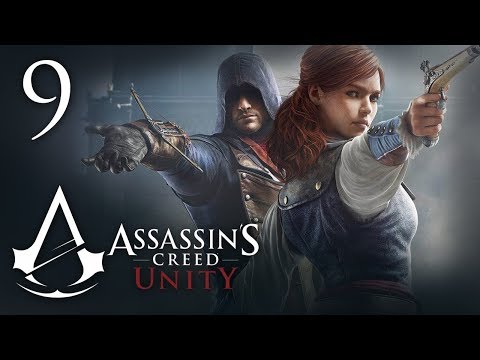 Assassin's Creed  Unity  прохождение - Часть 9 (Король мертв)