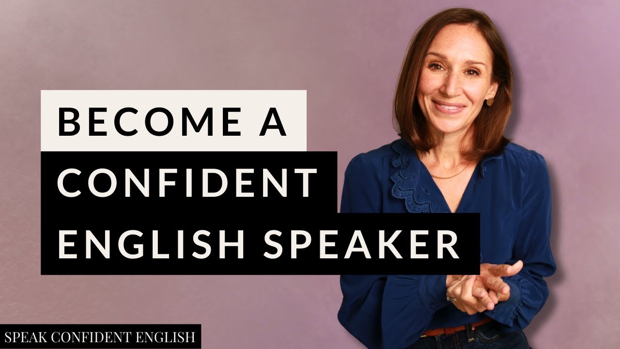 Become a Confident English Speaker | Practical Strategies