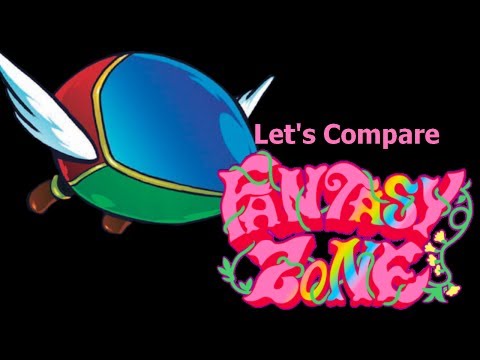 Let's Compare ( Fantasy Zone )