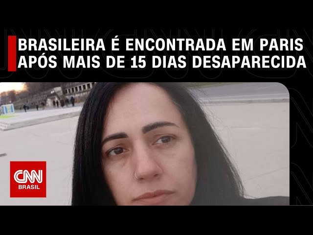 Brasileira é encontrada em Paris após mais de 15 dias desaparecida | CNN NOVO DIA