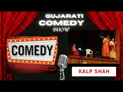 Kalp Shah Gujarati Comedy Natak