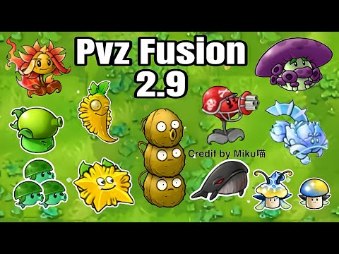Pvz Fusion 2.9 update All new plants recipe and guide by Miku