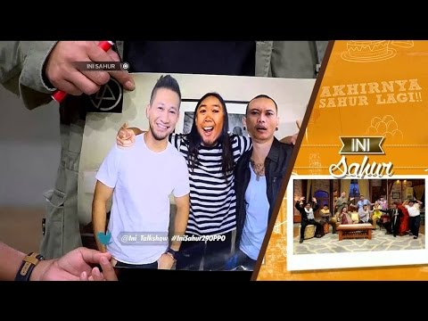 Ini Sahur 04 Juli 2016 Part 1/7 - Ayu Dewi, Syahnaz Sadiqah dan Daus Separo