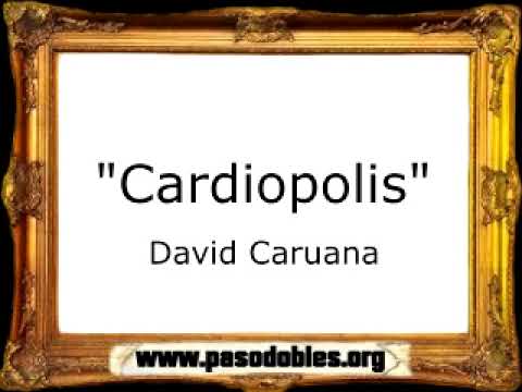 Cardiopolis - David Caruana [Pasodoble]