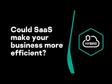 Could SaaS make your business more efficient?