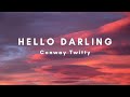 Hello Darling  (Terjemahan)