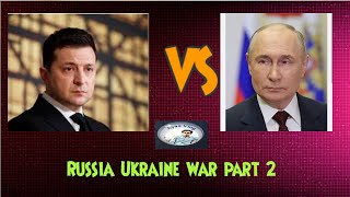 Russia Ukraine War part 2