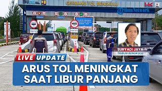 Arus Lalu Lintas di Tol Bengkulu-Taba Penanjung Meningkat saat Libur Panjang, Naik 24 Persen