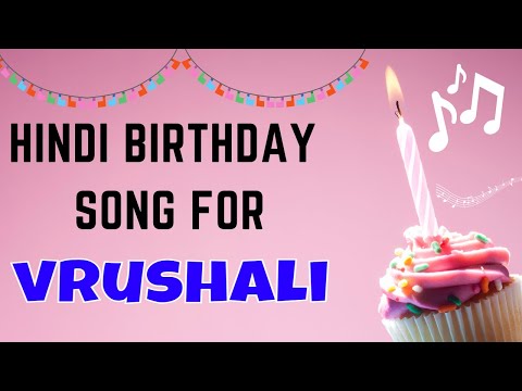 Happy Birthday Vrushali Song | Birthday Song for Vrushali | Vrushali  Happy Birthday Song