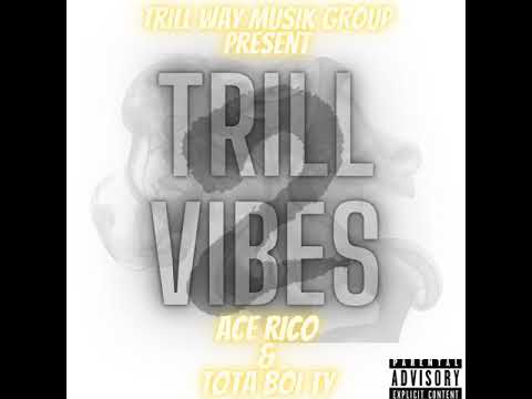 Ace Rico - Trill Beliefs