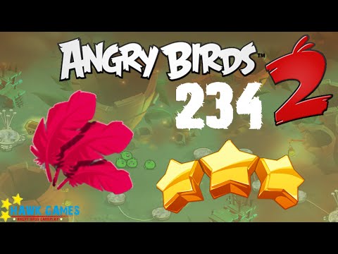 Angry Birds 2 - 3 Stars Walkthrough Level 234 [4K 60FPS]