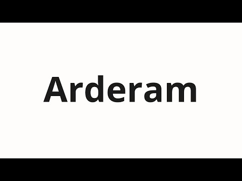 How to pronounce Arderam