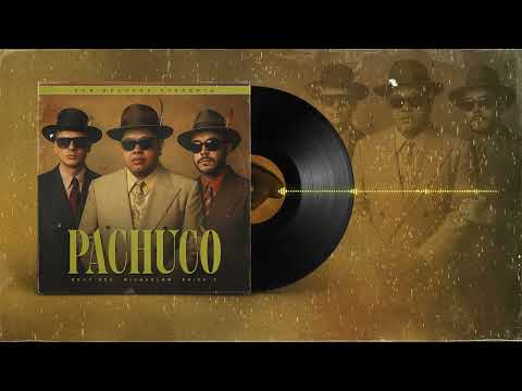Broz Rodriguez, MichaelBM, Erick T - Pachuco