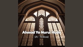 Download lagu AHmad Ya Nurul Huda mp3