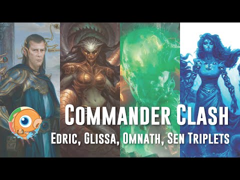 Commander Clash 1: Edric, Glissa, Omnath, Sen Triplets
