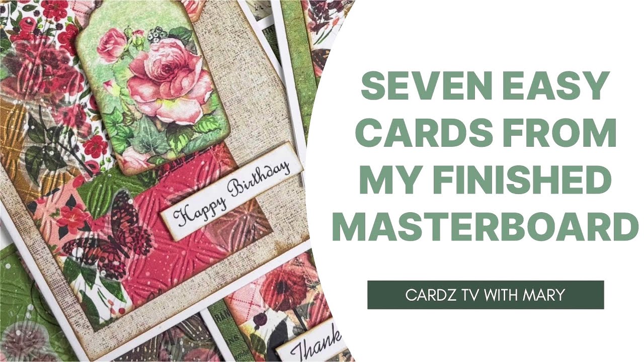 SEVEN EASY CARDS FROM MY FINISHED MASTERBOARD