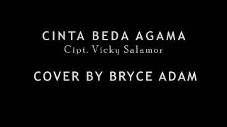 Download lagu Cinta beda agama Cover By 'Bryce Adam' mp3 Download lagu Cinta beda agama Cover By 'Bryce Adam' mp3