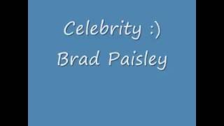 Brad Paisley  Celebrity Lyrics