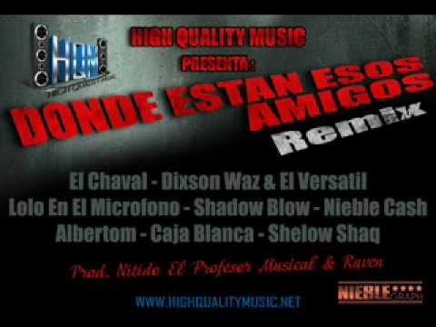 El Chaval Ft Dixson Waz & El Versatil,Shelow Shaq,Lolo El Microf