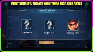 EVENT SKIN EPIC GRATIS YANG TIDAK BISA AKSES TERSEMBUNYI MOONTON GAK ADIL MLBB
