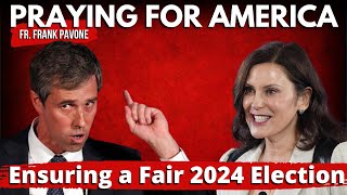 PFL-What You Can Do Now to  Enable a Fair Election in 2024 | Praying for America | July 27th, 2022