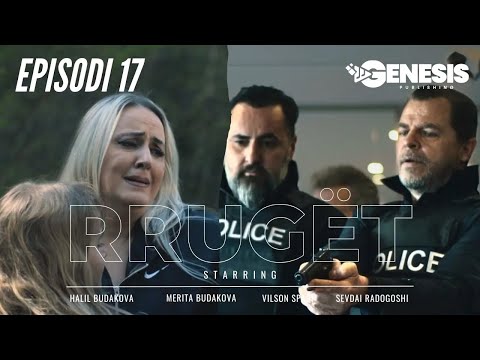 Kujt ja vendos prangat Policia - Rrugët | Episodi 17 | Halil Budakova
