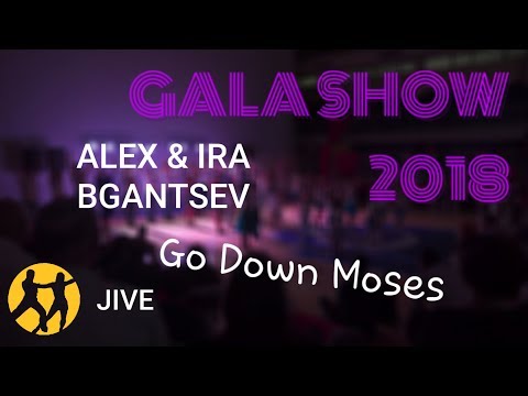 Alex & Ira | Studio 13 | Go Down Moses | JIVE | TSISAPHERS NETANYA GALA SHOW 2018 | ריקודים סלוניים