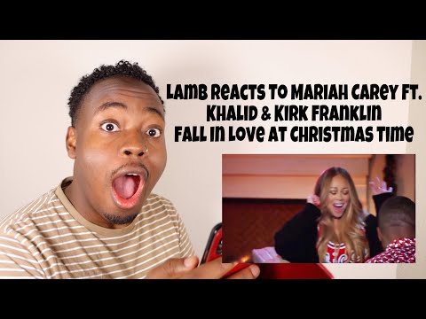 Lamb Reacts To Mariah Carey Ft. Khalid & Kirk Franklin Fall In Love At Christmas Time