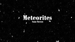 Yann Tiersen - Meteorites | (ESPAÑOL / INGLÉS)