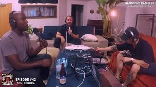 Hannibal Buress: Handsome Rambler - The Tom Segura Episode