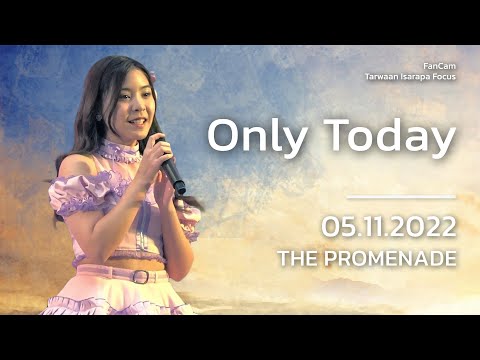 20221105 - FanCam Tarwaan BNK48 Focus - Only Today - The Promenade