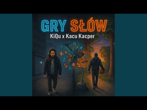 Gry Słów (feat. Kacu Kacper)