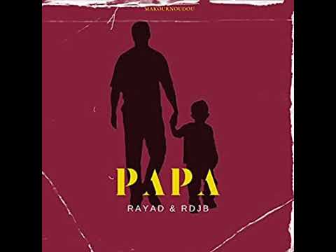 Rayad papa feat RDJB