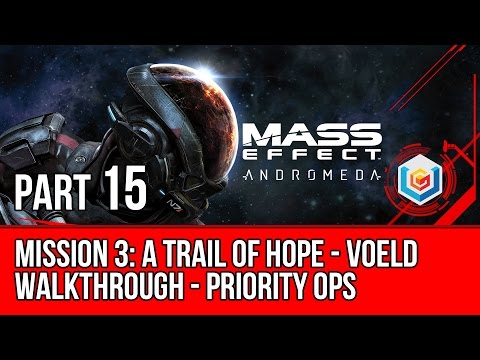 MASS EFFECT ANDROMEDA Walkthrough Part 15 - Mission 3: A Trail of Hope - Voeld (Mass Effect 4)