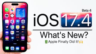 iOS 17.4 Beta 4 is Out! - What&#039;s New?