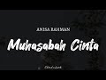 Download Lagu ANISA RAHMAN - Muhasabah Cinta   Lyrics  Mp3 Free