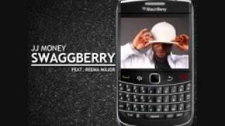 Swaggberry - JJ Money ft. Reema Major
