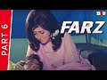 Farz (1967) | Part 6 | Jeetendra, Babita Shivdasani | Full HD 1080p