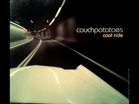 Couch Potatoes - Cool Ride