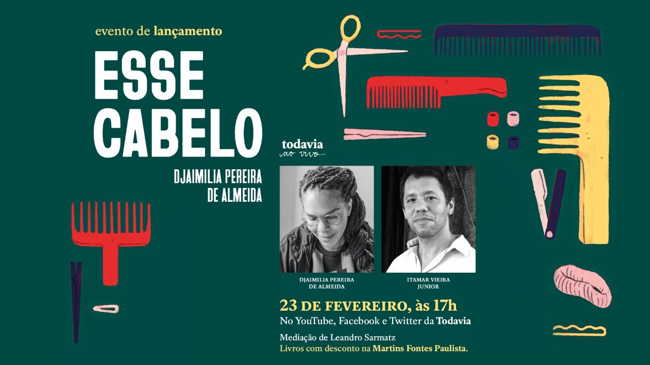 Todavia ao vivo — Lançamento de ESSE CABELO, de Djaimilia Pereira de Almeida
